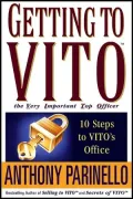 Getting to VITO (the Very Important Top Officer): Ten Step's to VITO's Office