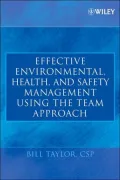Effective Environmental, Health, and Safety Management Using the Team Approach