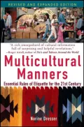 Multicultural Manners: Essential Rules of Etiquette for the 21st Century
