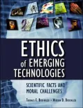 Ethics of Emerging Technologies: Scientific Facts and Moral Challenges