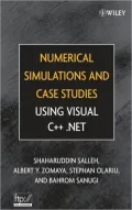 Numerical Simulations and Case Studies Using Visual C++. Net