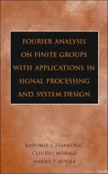Applications of Fourier analysis on finite non-Abelian groups in signal processing and system design