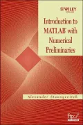 Introduction to MATLAB with Numerical Preliminaries