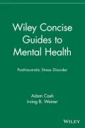 Wiley Concise Guides to Mental Health: Posttraumatic Stress Disorder