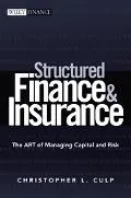 Structured Finance And Insurance The Art of Managing Capital And Risk