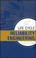 Life Cycle Reliability Engineering