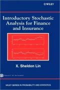 Introductory Stochastic Analysis For Finance And Insurance