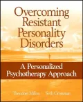 Overcoming Resistant Personality Disorders: A Personalized Psychotherapy Approach