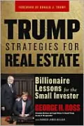 Trump Strategies for Real Estate: Billionaire Lessons for the Small Investor