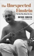 Unexpected Einstein: The Real Man behind the Icon