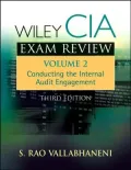 Wiley CIA Exam Review, Controlling the Internal Audit Engagement, Vol. 2
