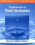 Student Solutions Manual and Study Guide to Accompany Fundamentals of Fluid Mechanics