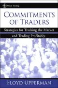 Commitments of Traders: Strategies for Tracking the Market and Trading Profitably