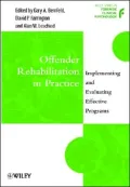 Offender Rehabilitation in Practice: Implementing and Evaluating Effective Programs