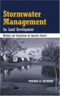Book cover of Stormwater Management for Land Development: Methods and Calculations for Quantity Control
