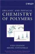Chemistry and Physical Chemistry of Polymers