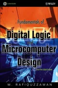 Fundamentals of Digital Logic and Microcomputer Design