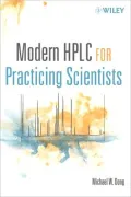 Modern HPLC for Practicing Scientists