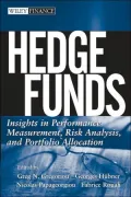 Hedge Funds: Insights in Performance Measurement, Risk Analysis, and Portfolio Allocation