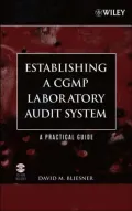 Establishing a CGMP Laboratory Audit System: A Practical Guide [With CDROM]