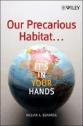 Our Precarious Habitat The Sky Is Not Falling