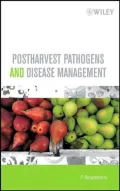 Postharvest Pathogens and Disease Management