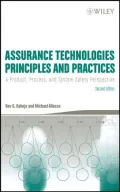 Assurance Technologies Principles and Practices : A Product, Process, and System Safety Perspective