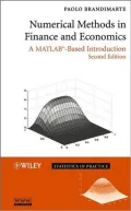 Numerical Methods in Finance and Economics: A MATLAB-Based Introduction