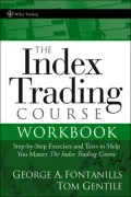 Index Trading Course Workbook: Step-by-Step Exercises and Tests to Help You Master The Index Trading Course