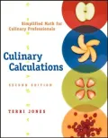 Culinary Calculations: Simplified Math for Culinary Professionals