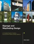 Signage and Wayfinding Design: A Complete Guide to Creating Environmental Graphic Design Systems