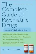 The Complete Guide to Psychiatric Drugs: Straight Talk for Best Results