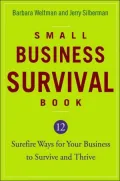Small Business Survival Book: 12 Surefire Ways for Your Business to Survive and Thrive