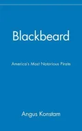 Blackbeard: America's Most Notorious Pirate