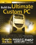 Build the Ultimate Custom PC