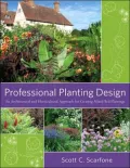 Professional Planting Design: An Architectural and Horticultural Approach for Creating Mixed Bed Plantings