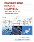 Engineering Design Graphics: Sketching, Modeling, and Visualization