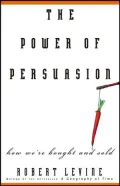 Power of Persuasion: How We're Bought and Sold