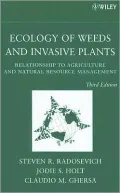 Ecology of Weeds and Invasive Plants: Relationship to Agriculture and Natural Resource Management