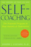 Self-Coaching : The Powerful Program to Beat Anxiety and Depression