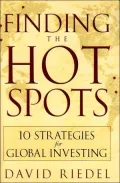 Finding the Hot Spots: 10 Strategies for Global Investing