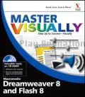 Master VISUALLY Dreamweaver 8 and Flash 8