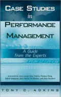 Case Studies in Performance Management: A Guide from the Experts