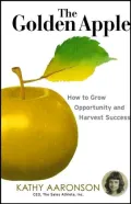 Golden Apple: How to Grow Opportunity and Harvest Success