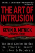Art of Intrusion: The Real Stories Behind the Exploits of Hackers, Intruders & Deceivers