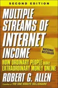 Multiple Streams of Internet Income: How Ordinary People Make Extraordinary Money Online