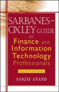 Sarbanes-Oxley Guide for Finance and Information Technology Professionals