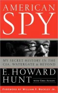 American Spy: My Secret History in the CIA, Watergate and Beyond