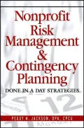 Nonprofit Risk Management & Contingency Planning: Done in a Day Strategies