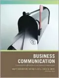 Business Communication: Communicate Effectively in Any Business Environment